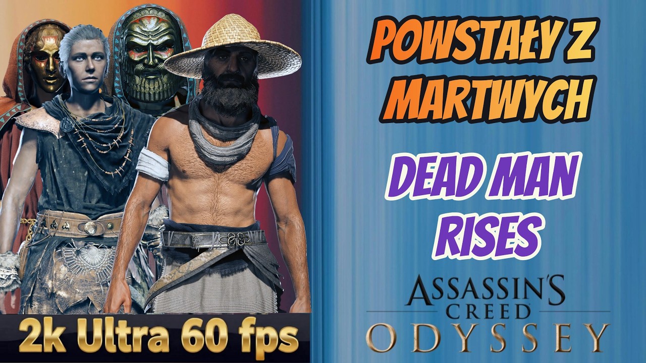 AC Odyssey Legacy of the First Blade | Powstały z martwych | Dead Man Rises | Ultra 60 fps 2K