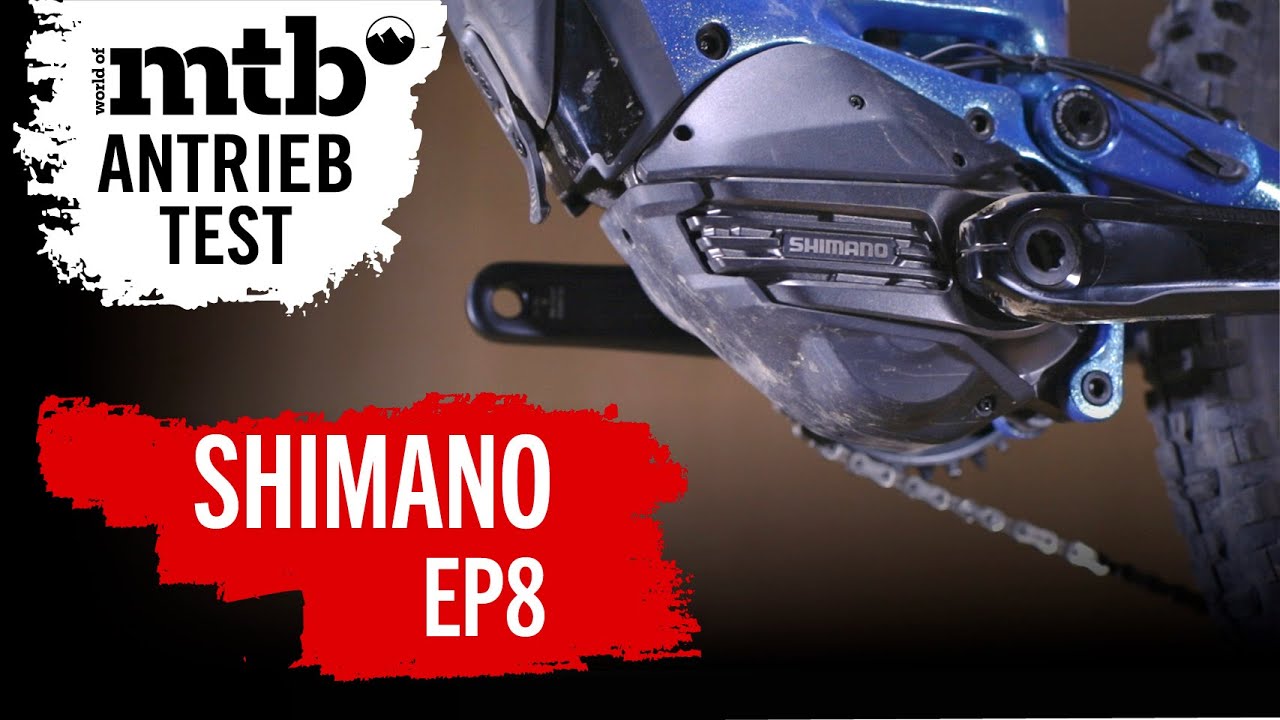 Antriebstest Shimano EP8 Mittelmotor I 630 Wattstunden Akku I Neu I 2021 I EMTB Test
