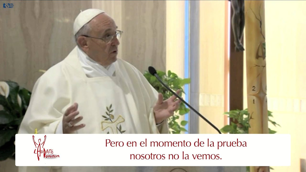 Su tristeza se cambiará en alegría: El Papa Francisco en Casa Santa Martha HD (30/05/2014)