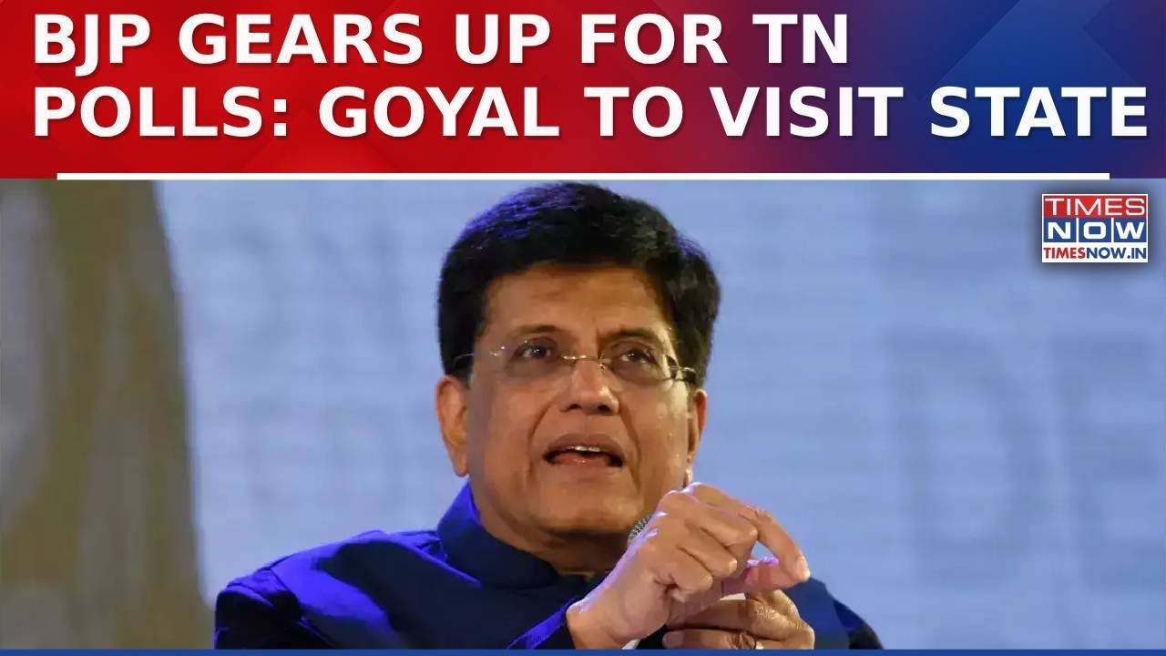 BJP&rsquo;s Mission Tamil Nadu: Piyush Goyal To Visit State, Alliance Talks On Agenda Ahead Of Elections