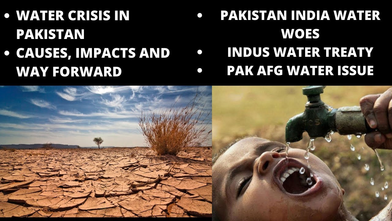 Water Crisis in Pakistan || Hydro Politics and Indus Water Treaty ||Causes, Impacts and Way Forward