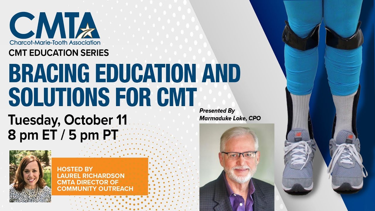 CMT Education Series: Bracing Education and Solutions for CMT