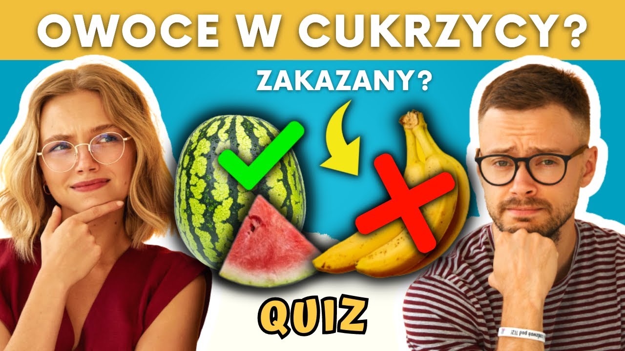 Jak wybierać owoce dla cukrzyka? Jakie owoce jeść na diecie i jak obniżyć wysoki cukier po jedzeniu?