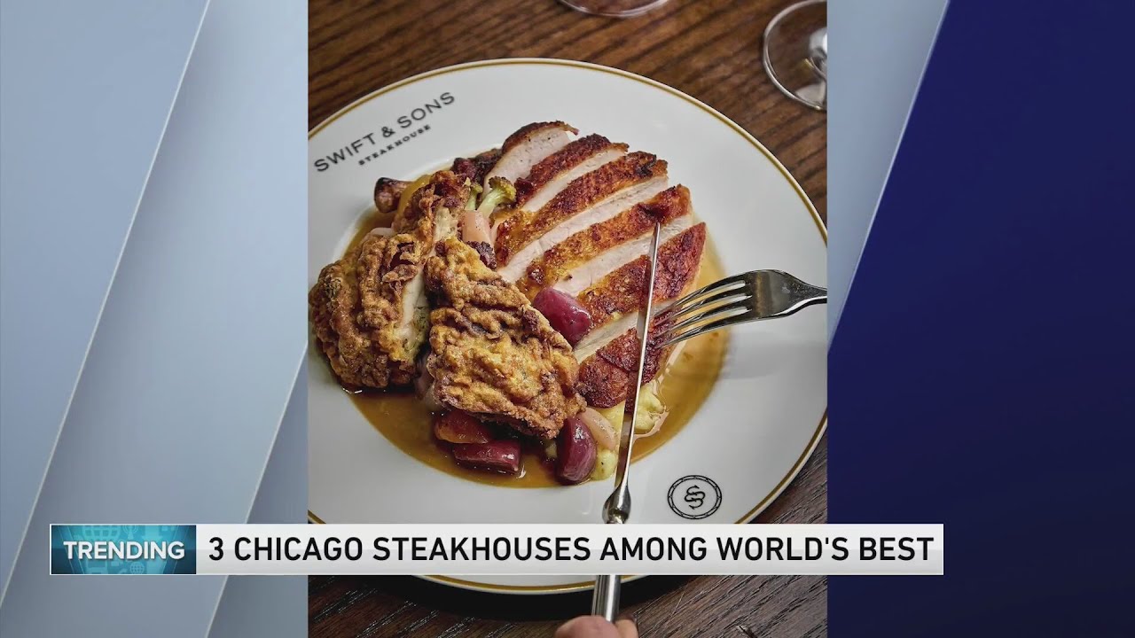 3 Chicago steakhouses ranked among world's 101 best steak restaurants