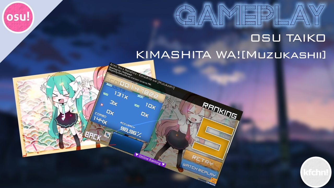 [GAMEPLAY][LIVE] OSU!Taiko - Kimashita Wa! [Muzukashii]