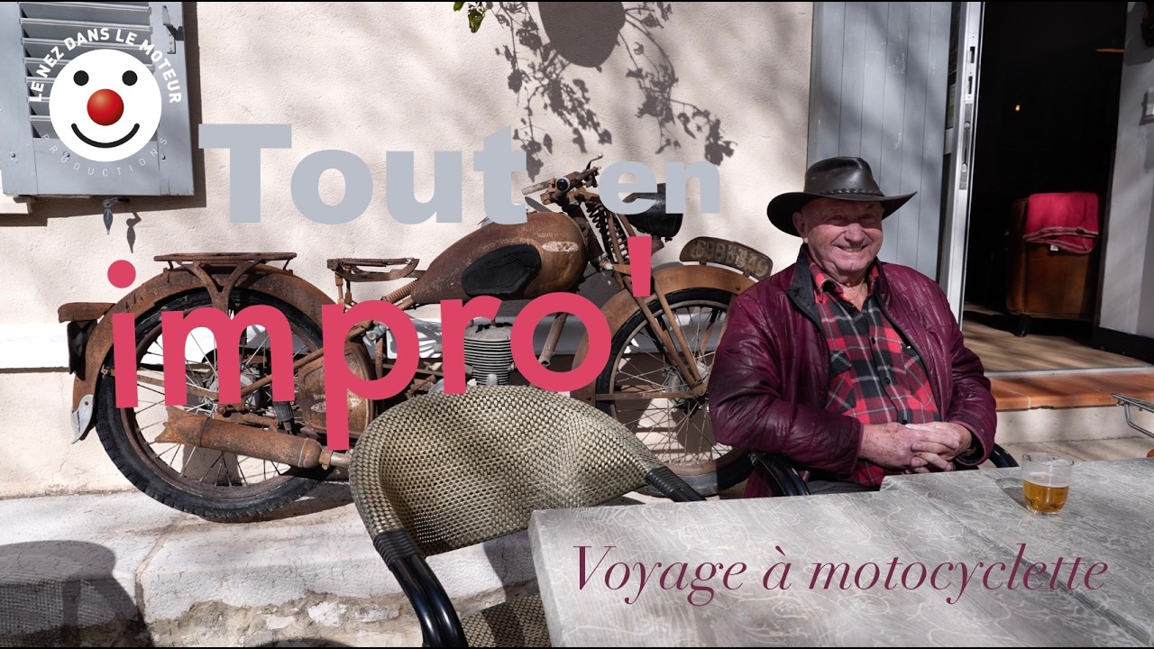 #421 - Tout en impro' - Voyage à motocyclette ✌️