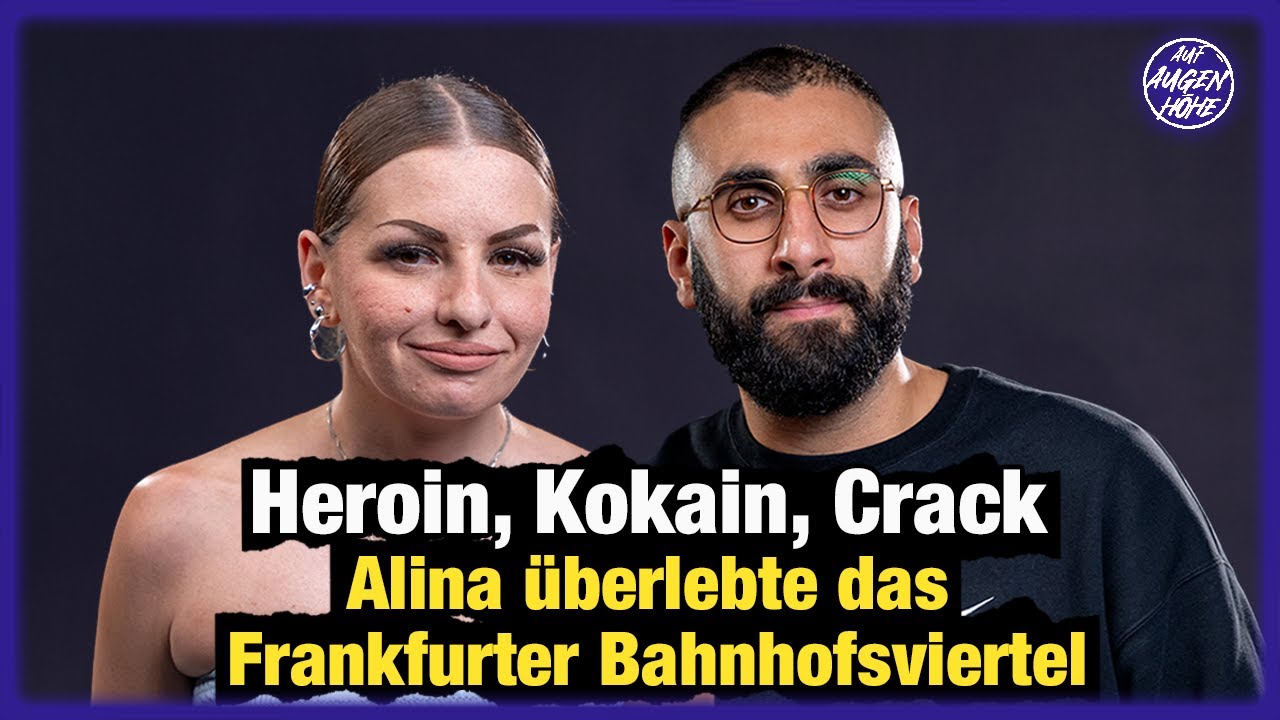 Alina über LEBEN im FRANKFURTER BAHNHOFSVIERTEL, HARTER DROGENKONSUM & PROSTITUTION | AAH Folge 8
