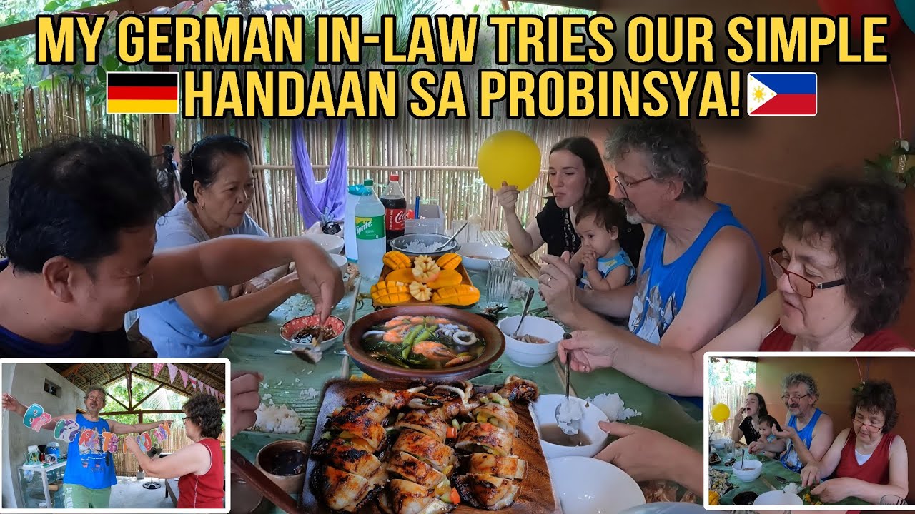 My German In-law Tries Our Simple Filipino Handaan Sa Probinsya.