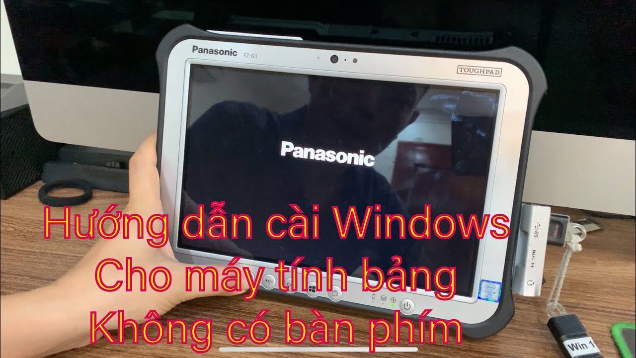Hướng dẫn vào menu boot/Bios để cài Windows trên máy tính bảng không có bàn phím