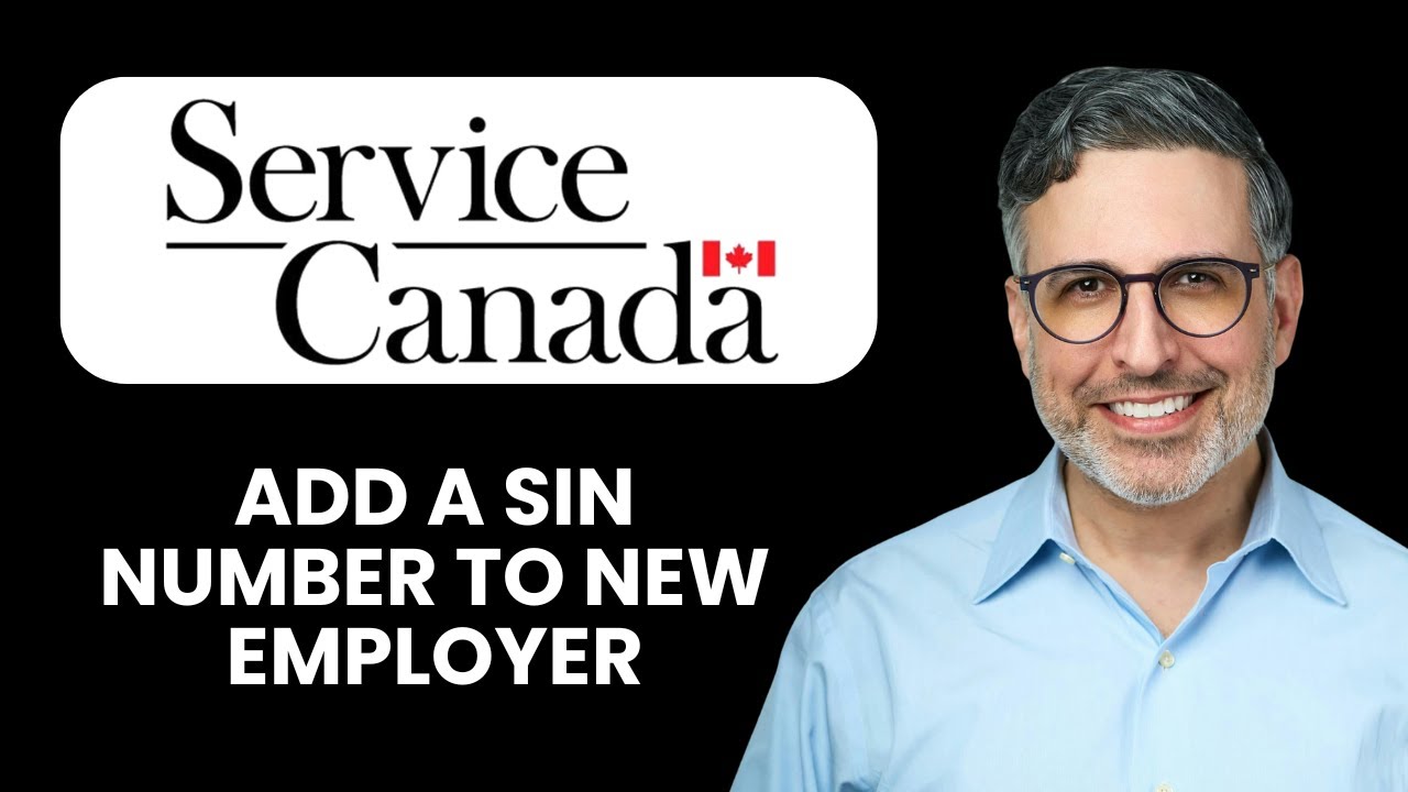 NEW! How to Add a SIN Number to a New Employer Record Using the Service Canada App (2025)