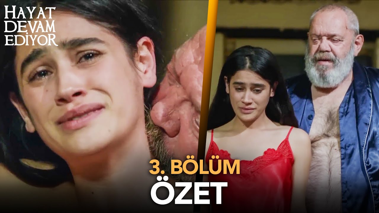 3. Bölüm Özeti | Hayat Devam Ediyor