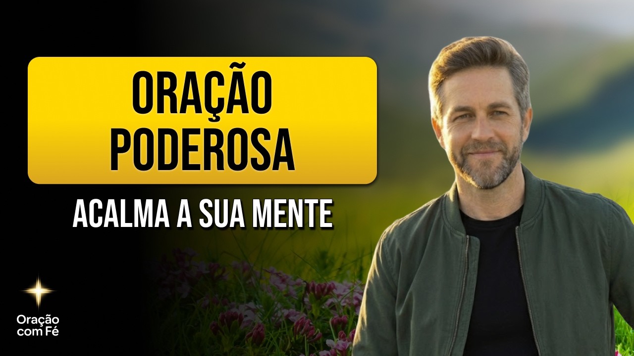 Oração Poderosa: DEUS Vai Tirar Esse Peso da Sua Alma HOJE