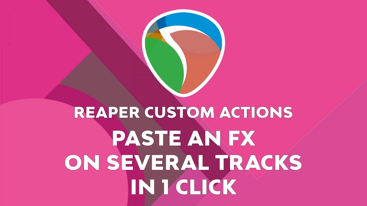 Reaper Custom Actions: Paste an effect on several tracks in 1 click