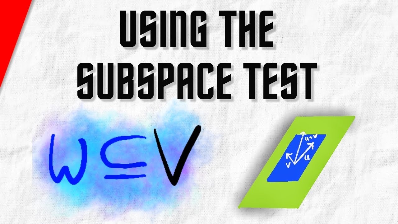 Prove the Set is a Subspace with Subspace Test | Linear Algebra Exercises