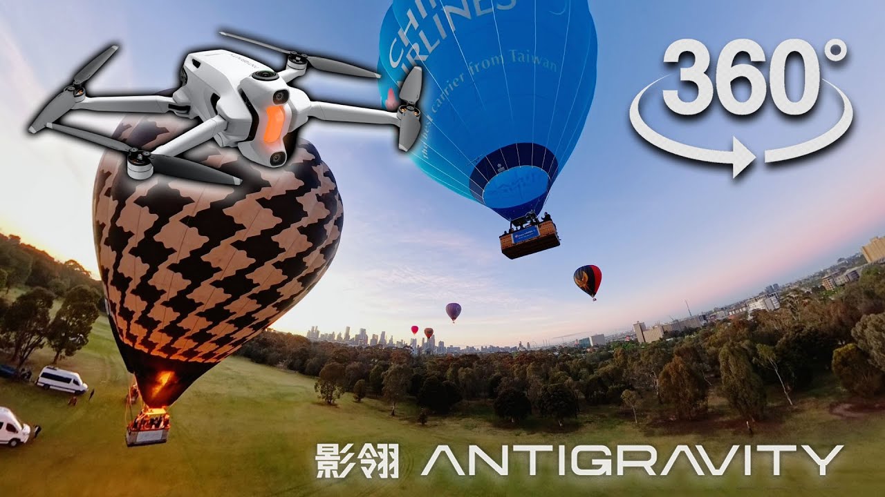 【360 VR全景】影翎 Antigravity A1｜全景无人机｜热气球