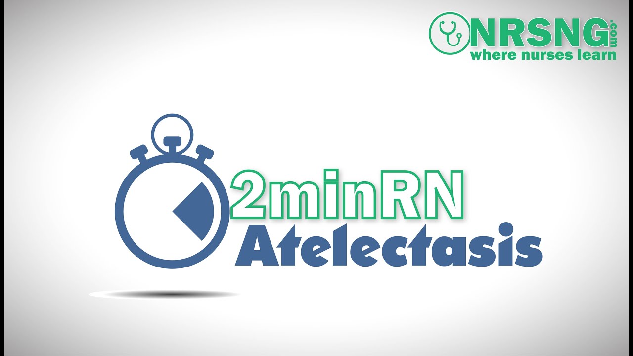 Ателектаз | 2minRN | Уход за больными с NCLEX