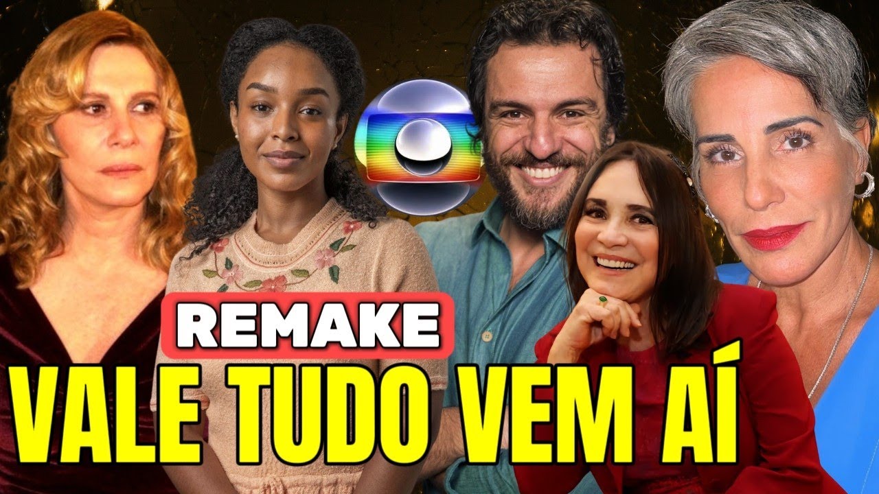 Elenco de VALE TUDO, Remake da Globo em 2025
