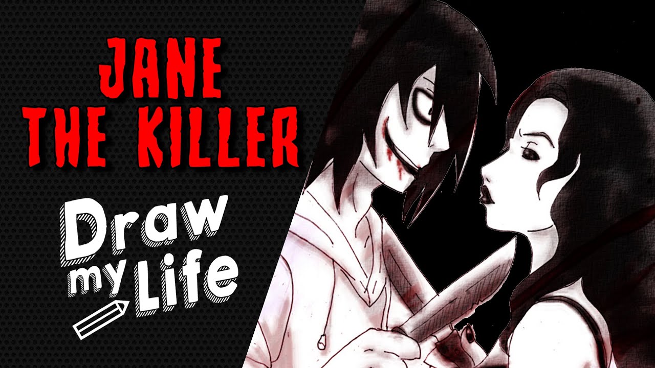 JANE THE KILLER 🔪 DRAW MY LIFE / CREEPYPASTA