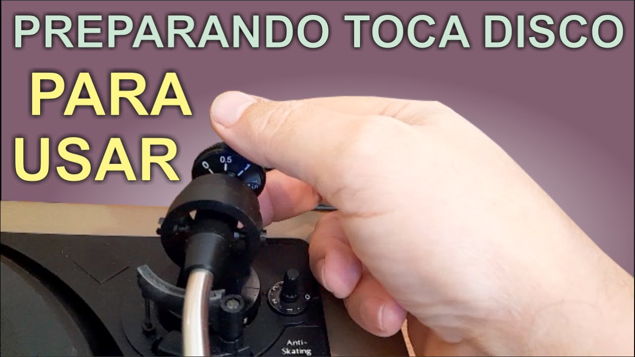 Toca discos de vinil - Instalando e preparando para usar (regulagem do braço)