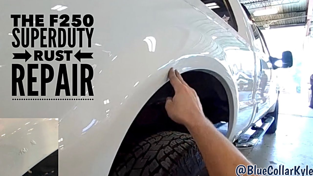 The F250 Superduty Rust Repair