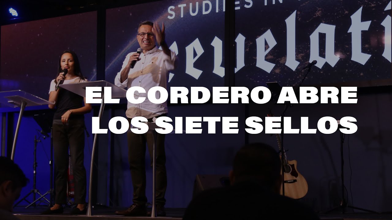 El Cordero Abre Los Siete Sellos