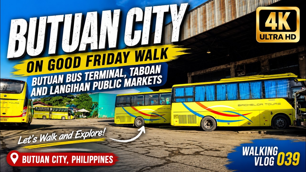 Butuan City on Good Friday Walk|Butuan Bus Terminal,Taboan and Langihan Public Markets|4K HDR