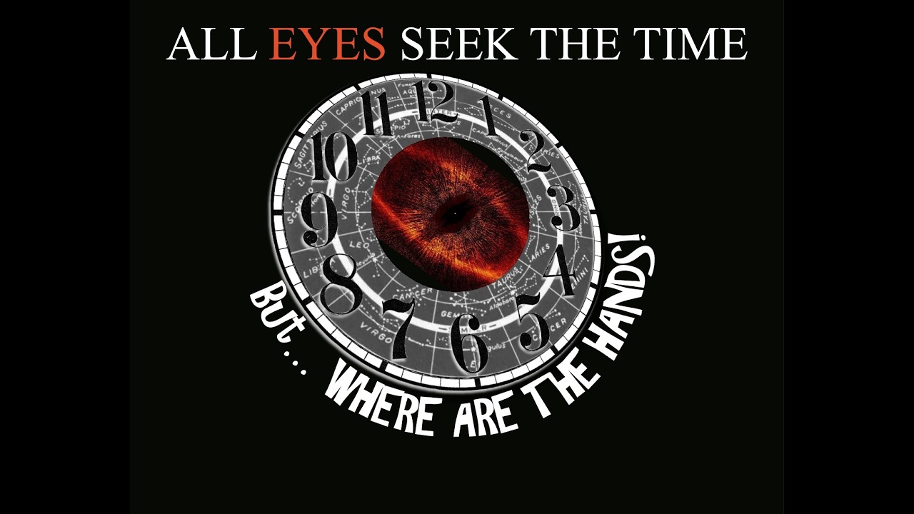 All Eyes Seek the Time. But Where are the Hands?