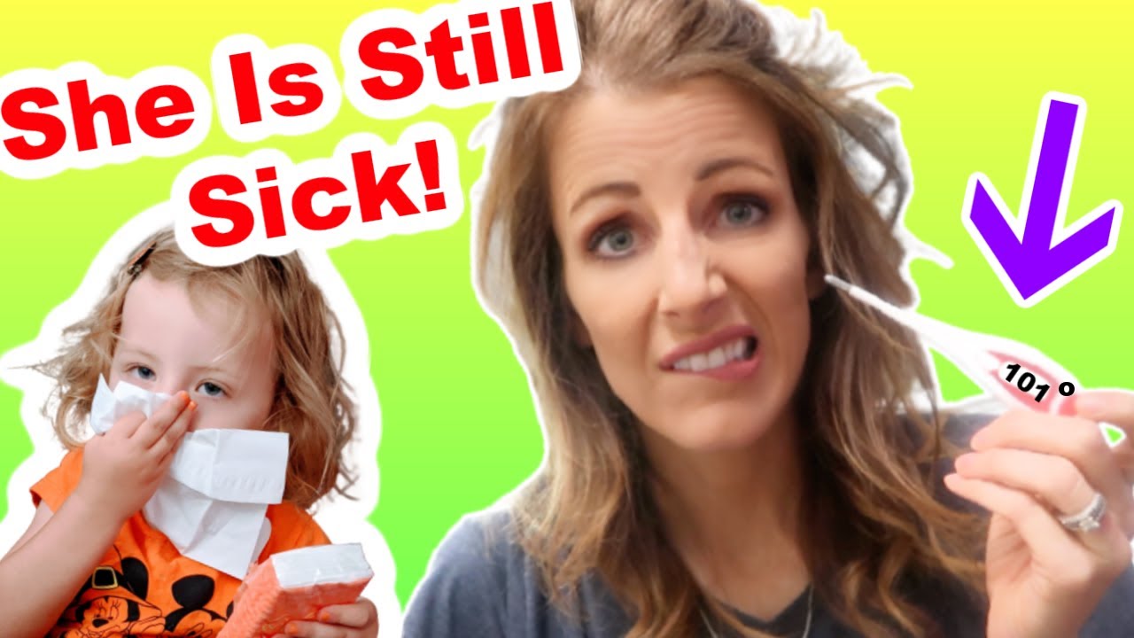 Layla-Jane Is Still Sick!