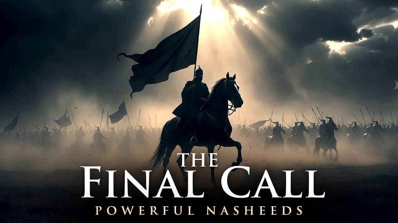THE FINAL CALL | Most Powerful Nasheed Ever | Goosebumps Islamic Nasheed 2026