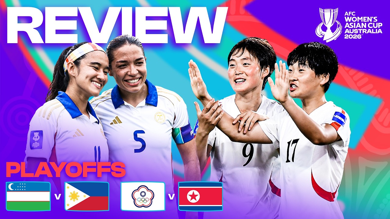 #WAC2026 - Playoffs Review : Uzbekistan v Philippines; Chinese Taipei v DPR Korea