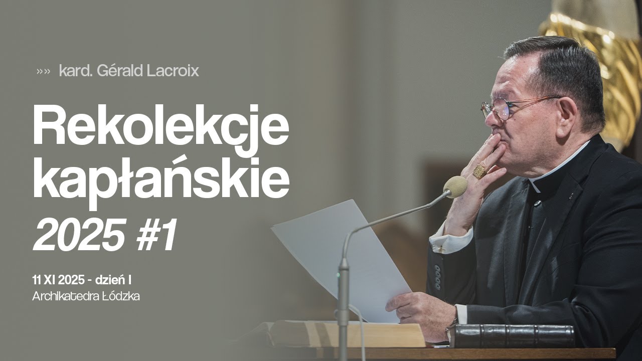 Rekolekcje kapłańskie z Kard. Gérald Lacroix #1