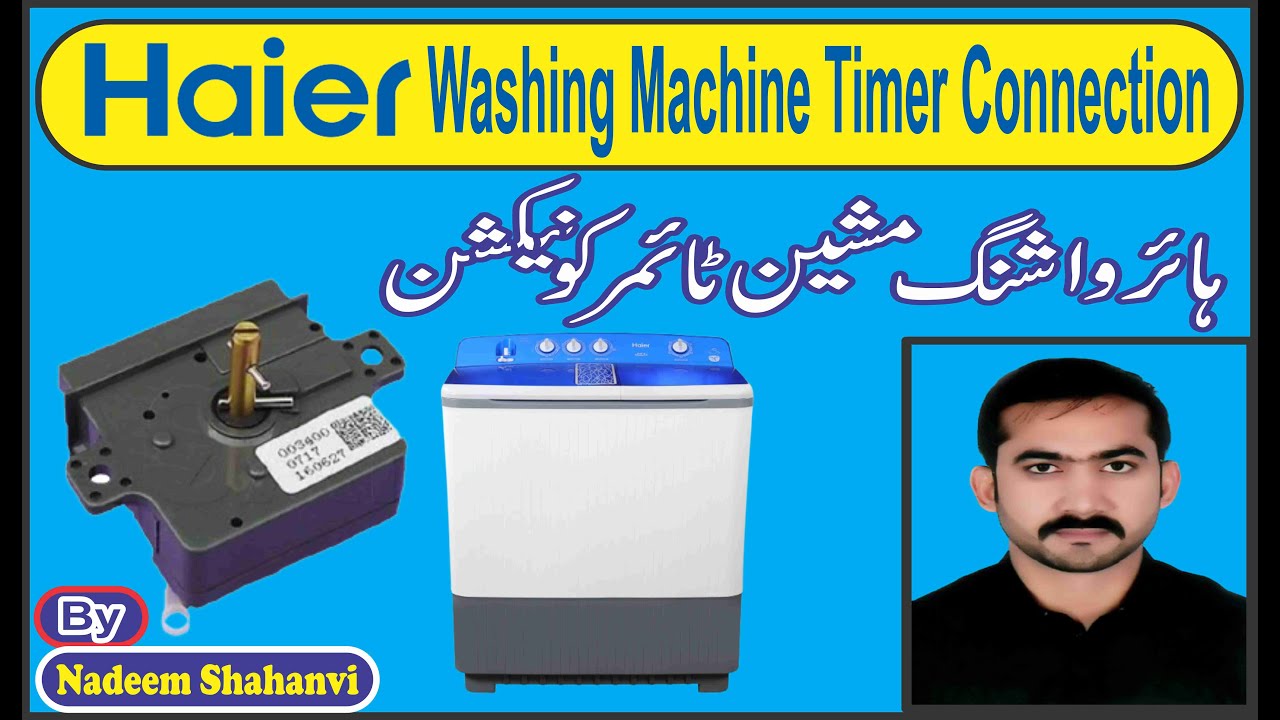 Haier Washing Machine Timer Connection