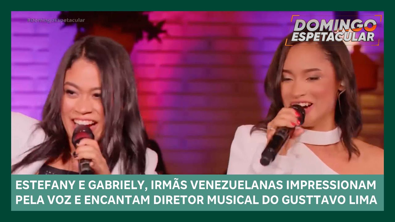 Estefany e Gabriely, irmãs venezuelanas são as novas promessas do sertanejo | Domingo Espetacular