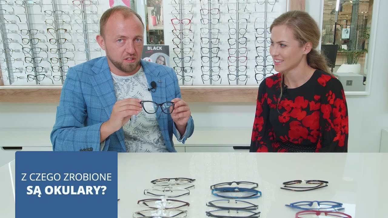 Z czego są zrobione okulary?