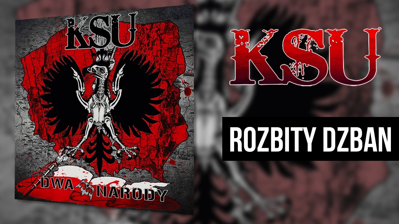 KSU - Rozbity Dzban (Dwa Narody)
