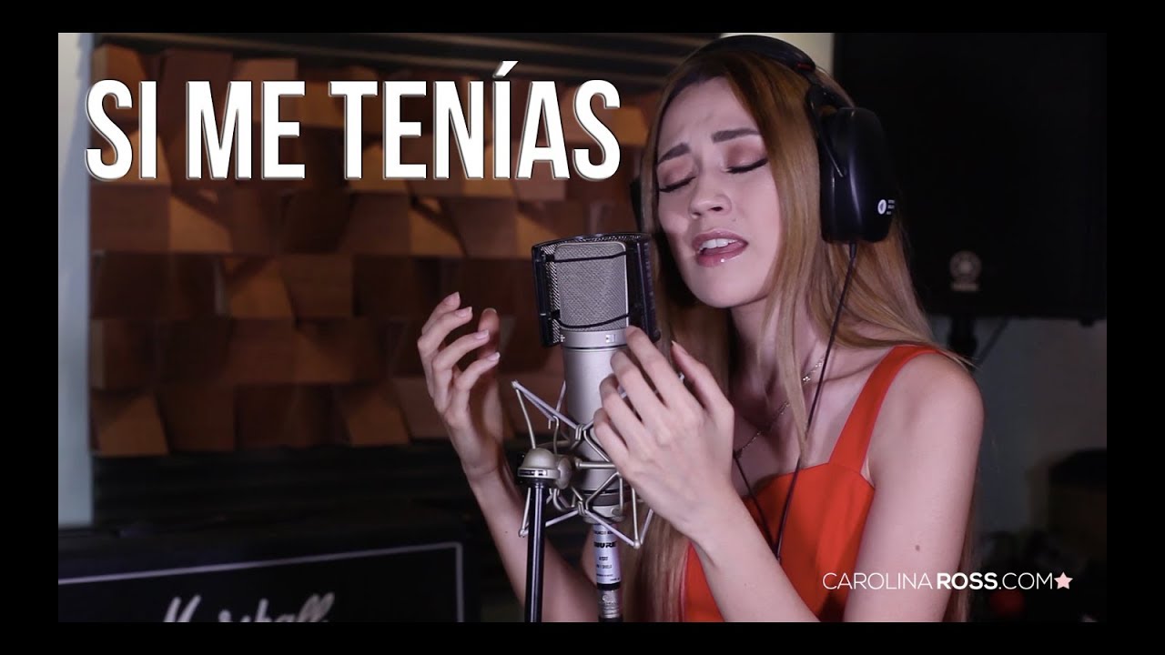 Si me tenías - Mijares (Carolina Ross cover) En Vivo Sesión Estudio