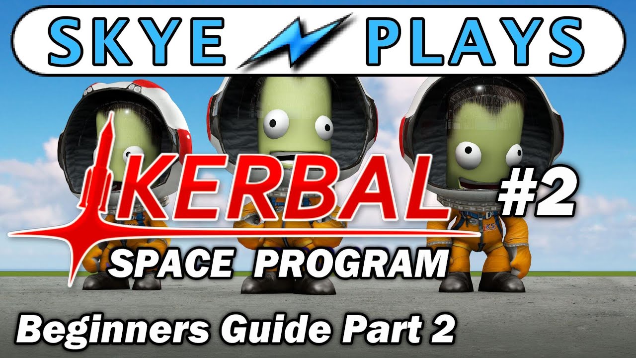 Kerbal Space Program Part 2 ► Getting To Space (KSP Career Mode) ◀ Gameplay / Tutorial / Tips