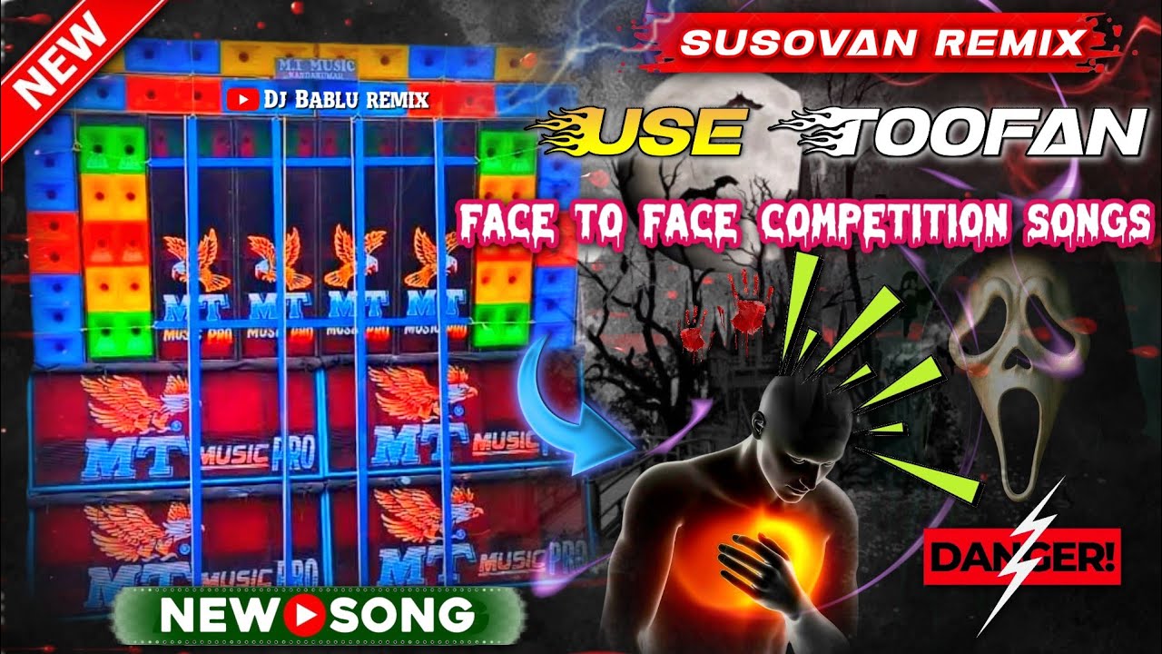 Face to Face Horror Competition Song ☠️ 1 Step Long Humming Wait Bass 🥀 Use Toofan Kehte Hai 🥀 !!