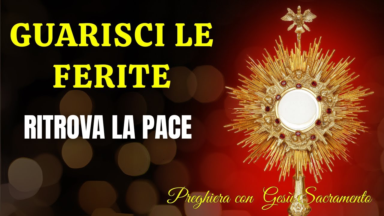 15 MINUTI CON GESU SACRAMENTATO - Guarisci le Ferite della Chiesa e Trova Pace