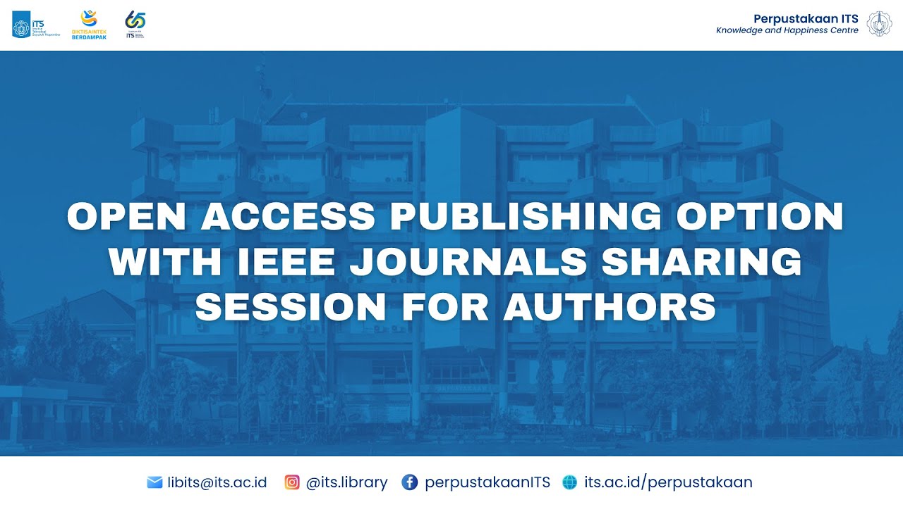 Open Access Publishing Option With IEEE Journals Sharing Session for Authors