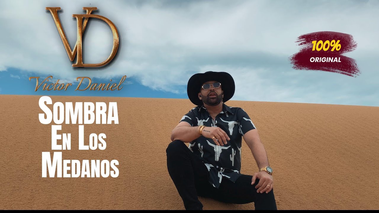 V&iacute;ctor Daniel - Sombra en los M&eacute;danos [video oficial]