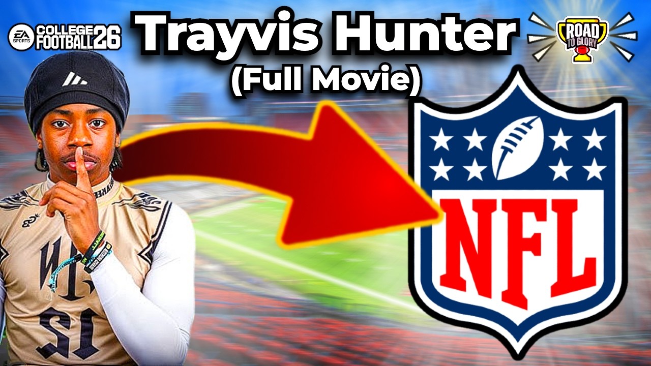 I Put Trayvis Hunter in College Football 26! (Full Movie)