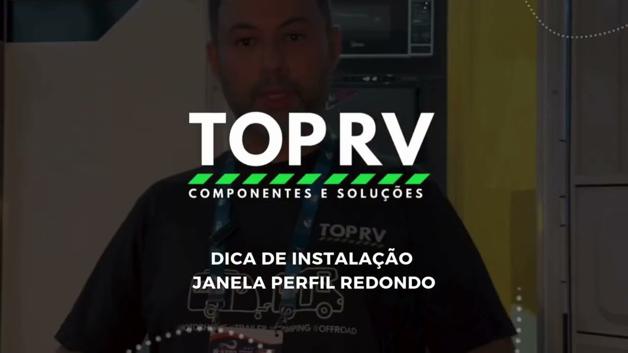 Instalação da janela para motorhome perfil redondo TOP RV