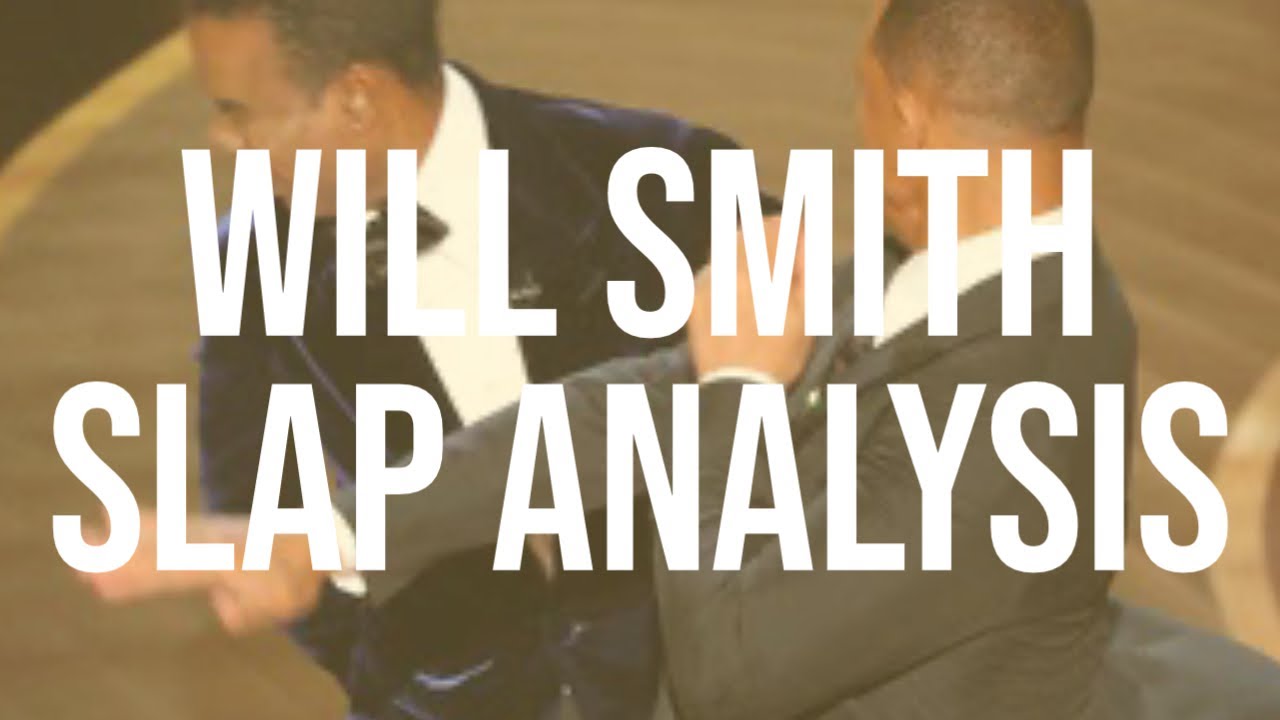 Will Smith Slap Analysis