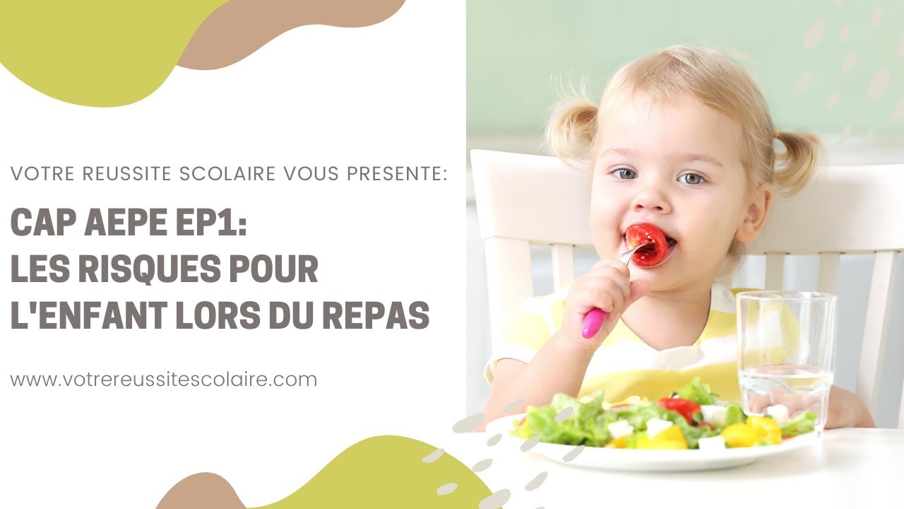 CAP AEPE EP1 EP3 : la prise du repas : Les questions de l'examinateur sur les risques pour l'enfant
