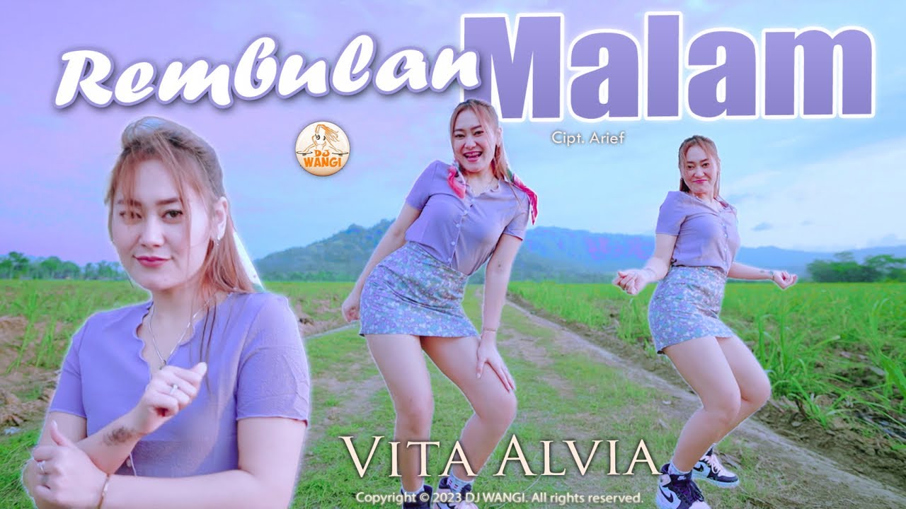 Dj Rembulan Malam - Vita Alvia (Official Music Video)