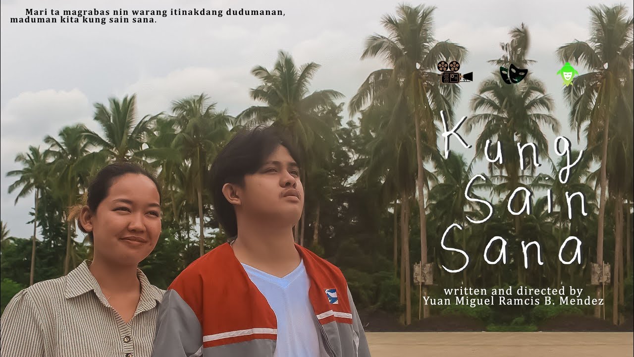 KUNG SAIN SANA | Short Film (w/ English Subtitle)