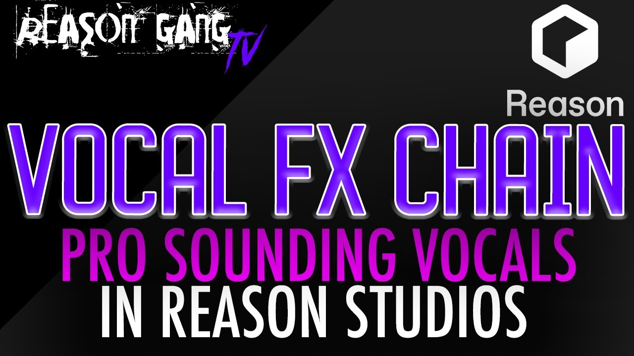 How To Make Vocals Sound Professional In Propellerhead Reason Studios Using Stock Effects