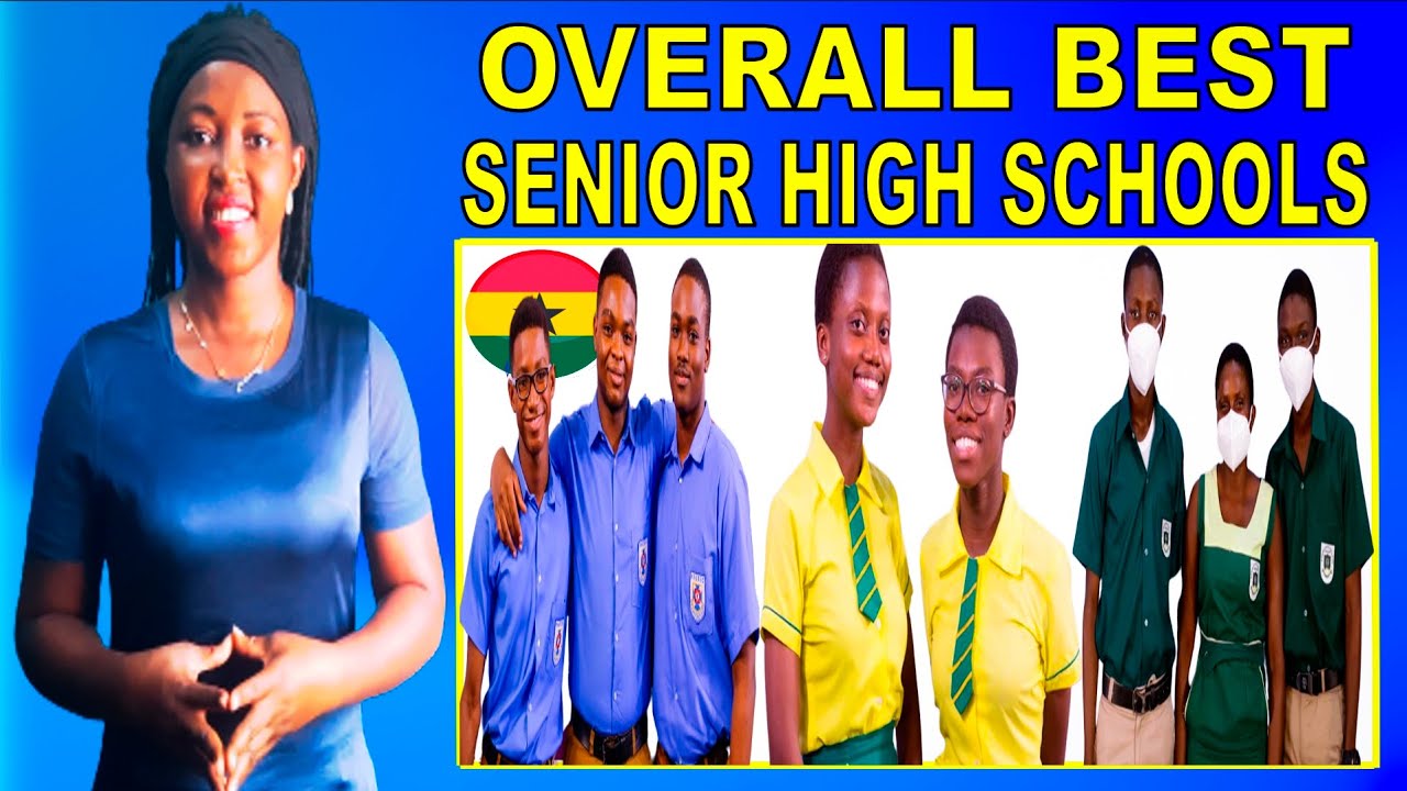 OVERALL Top 10 Best Senior High Schools in Ghana (based on WASSCE, Facilities, Alumni)