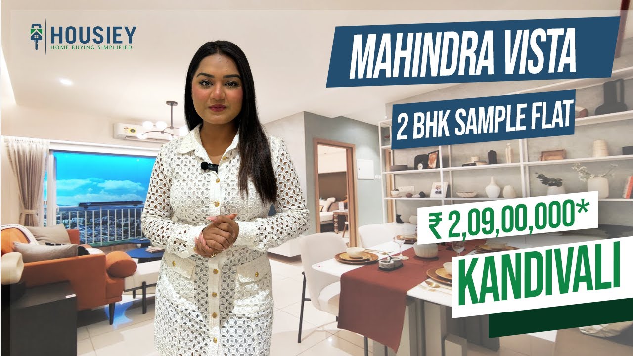 Mahindra Kandivali East Project | 2 BHK Sample Flat Tour | Mahindra Vista Kandivali